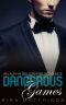 [Dangerous Desires 07] • Dangerous Games